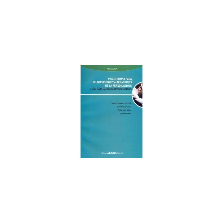 PSICOTERAPIA PARA LOS TRASTORNOS Y ALTERACIONES DE PERSONAL