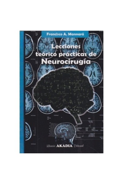 LECCIONES TEORICO PRACTICAS DE NEUROCIRUGIA