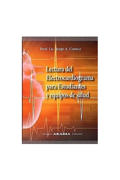 LECTURA DEL ELECTROCARDIOGRAMA PARA ESTUDIANTES Y EQUIPOS D