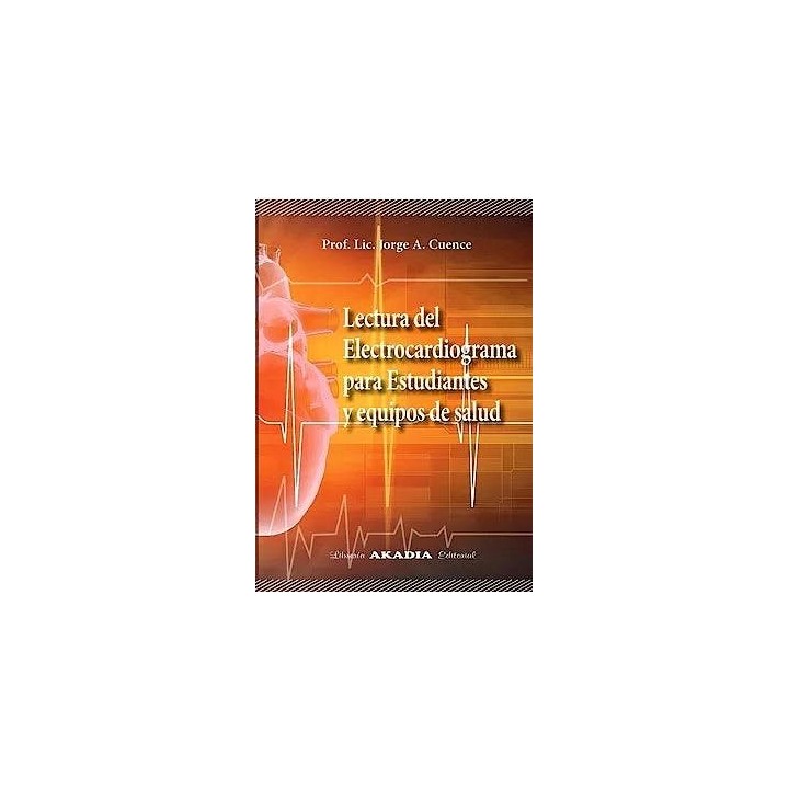 LECTURA DEL ELECTROCARDIOGRAMA PARA ESTUDIANTES Y EQUIPOS D