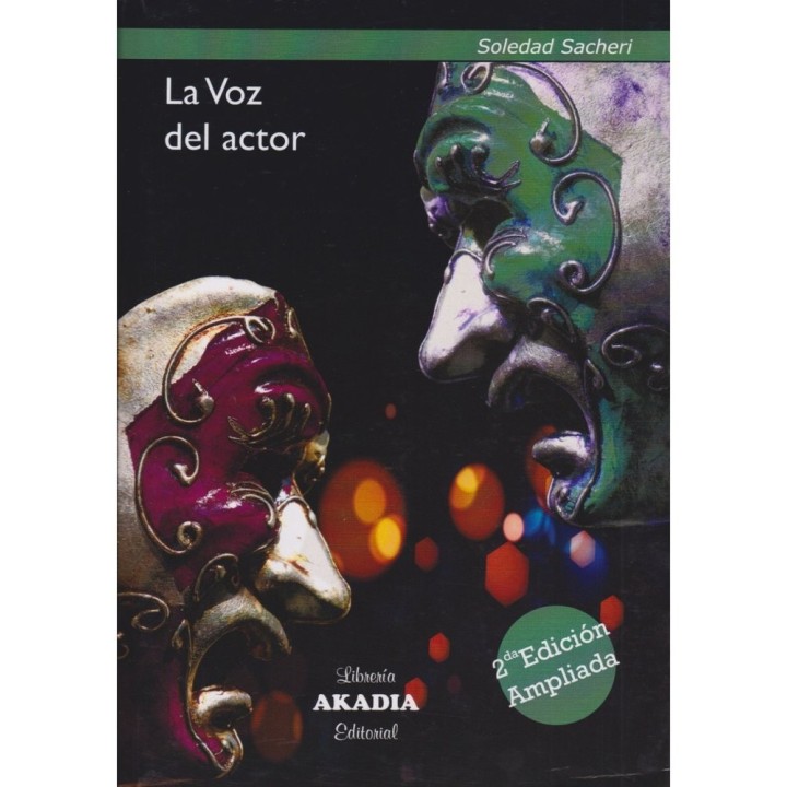 LA VOZ DEL ACTOR 2ª ED AMPLIADA