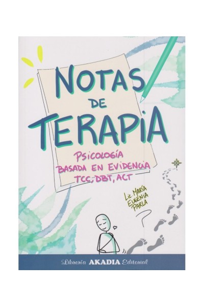 NOTAS DE TERAPIA PSICOLOGIA BASADA EN LA EVIDENCIA TCC DBT