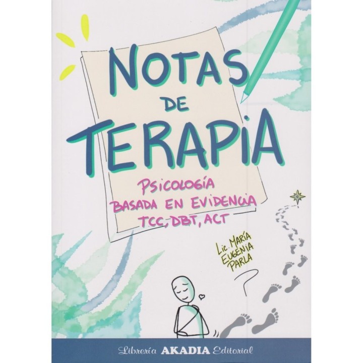 NOTAS DE TERAPIA PSICOLOGIA BASADA EN LA EVIDENCIA TCC DBT