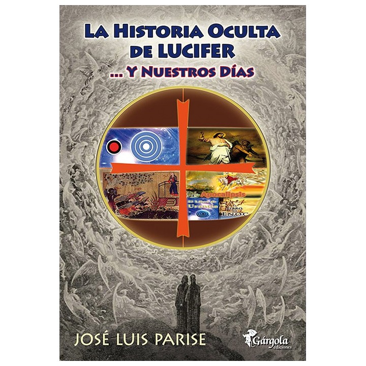HISTORIA OCULTA DE LUCIFER Y NUESTROS DIAS
