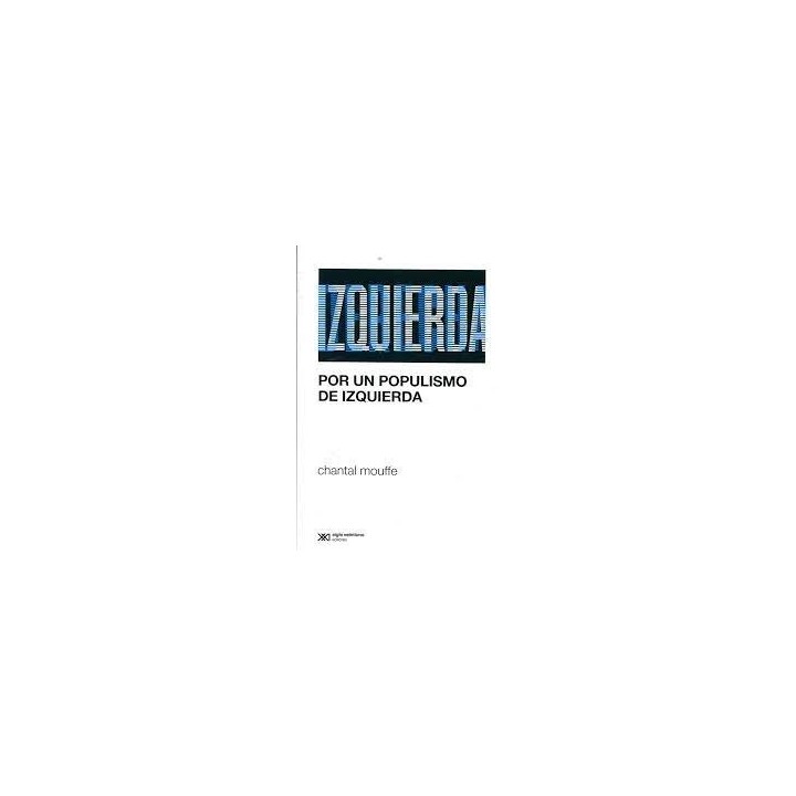 POR UN POPULISMO DE IZQUIERDA