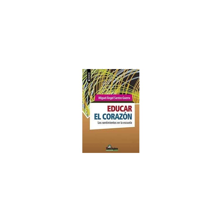 EDUCAR EL CORAZON LOS SENTIMIENTOS EN LA ESCUELA