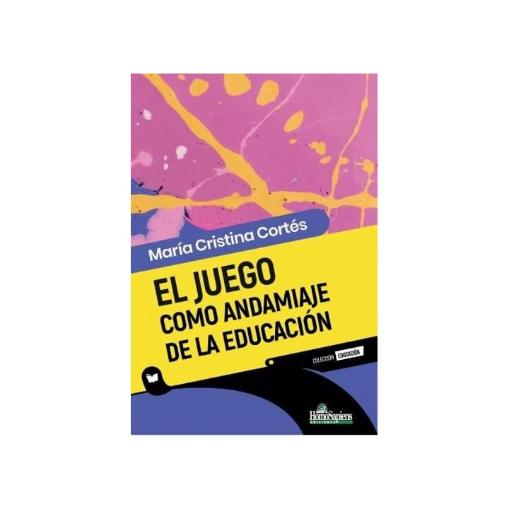 EL JUEGO COMO ANDAMIAJE DE LA EDUCACION