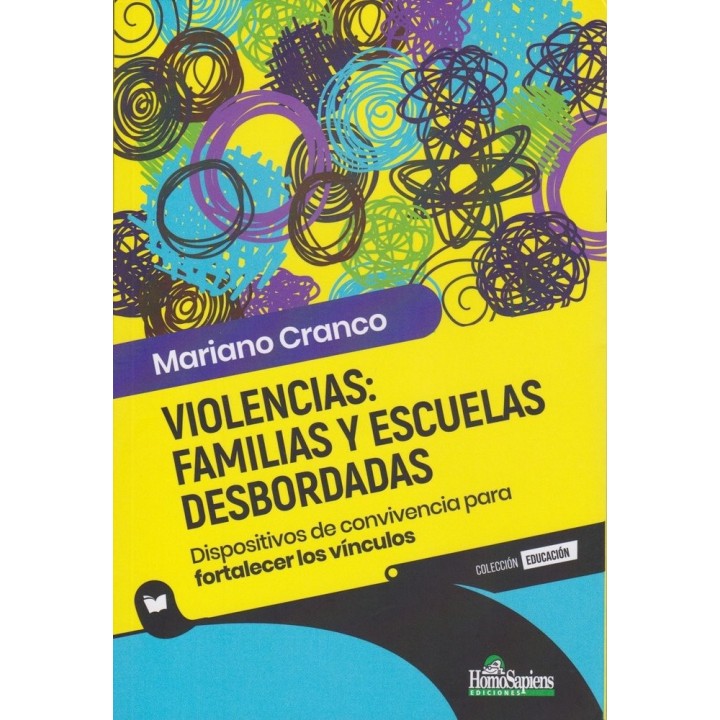 VIOLENCIAS FAMILIAS Y ESCUELAS DESBORDADAS
