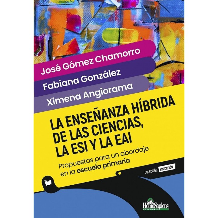 LA ENSEÑANZA HIBRIDA DE LAS CIENCIAS LA ESI Y LA EAI