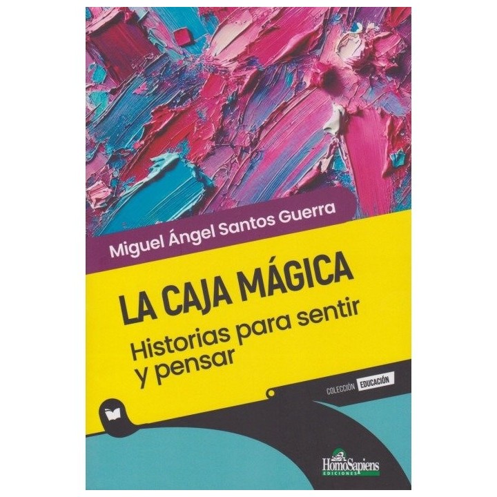 LA CAJA MAGICA HISTORIAS PARA SENTIR Y PENSAR