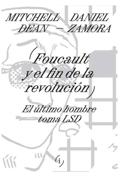 FOUCAULT Y EL FIN DE LA REVOLUCION