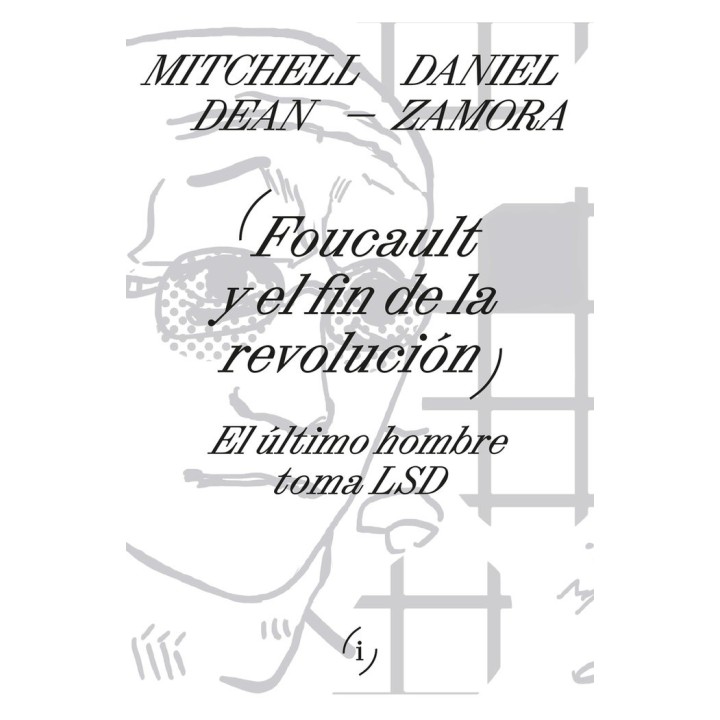 FOUCAULT Y EL FIN DE LA REVOLUCION