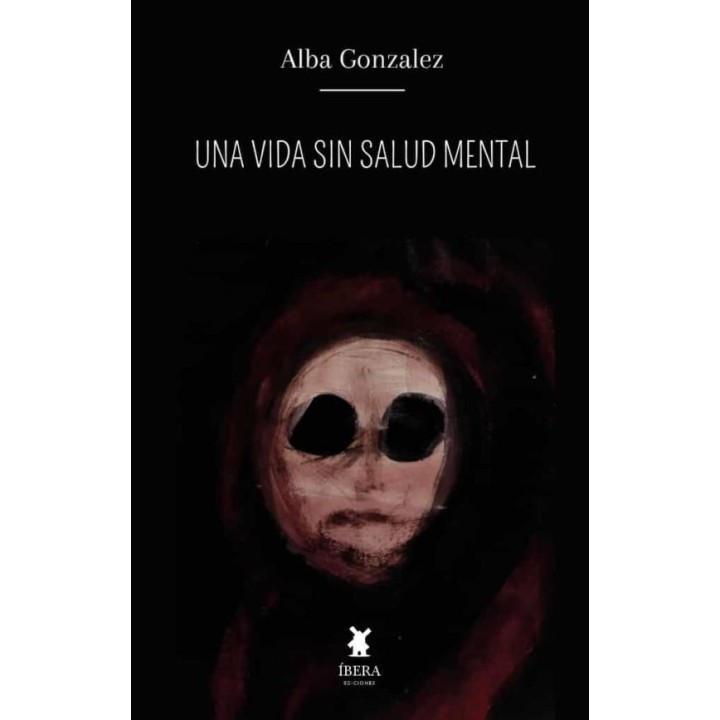 UNA VIDA SIN SALUD MENTAL