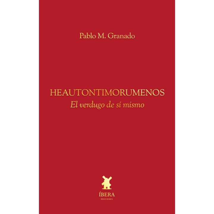 HEAUTONTIMORUMENOS EL VERDUGO DE SI MISMO