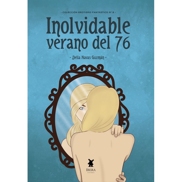 INOLVIDABLE VERANO DEL 76