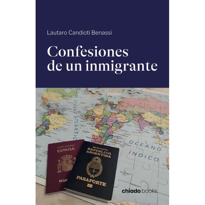 CONFESIONES DE UN INMIGRANTE