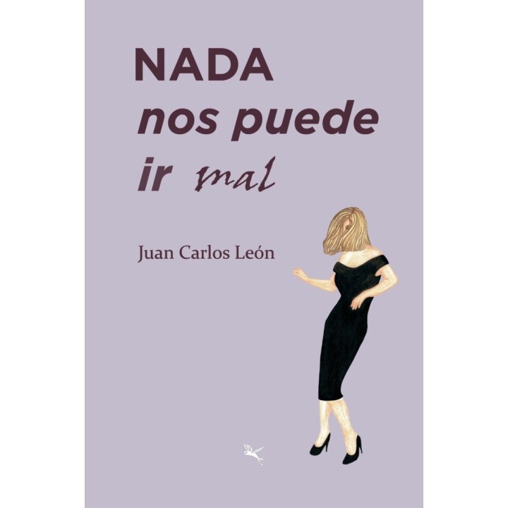 NADA NOS PUEDE IR MAL