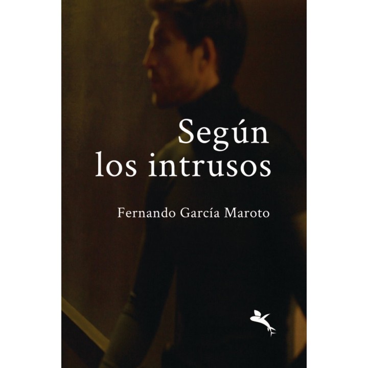 SEGUN LOS INTRUSOS