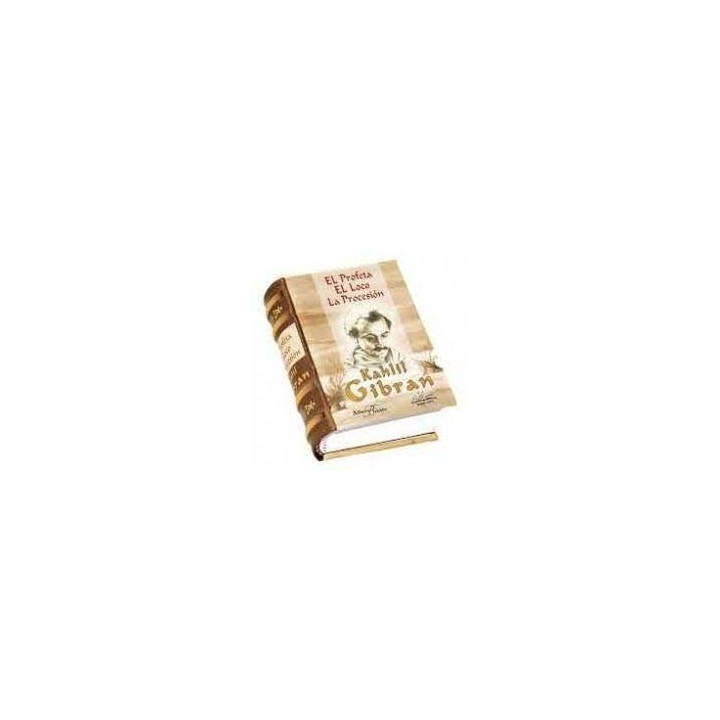 EL PROFETA ,EL LOCO ,LA PROCESION (LIBRO MINIATURA)