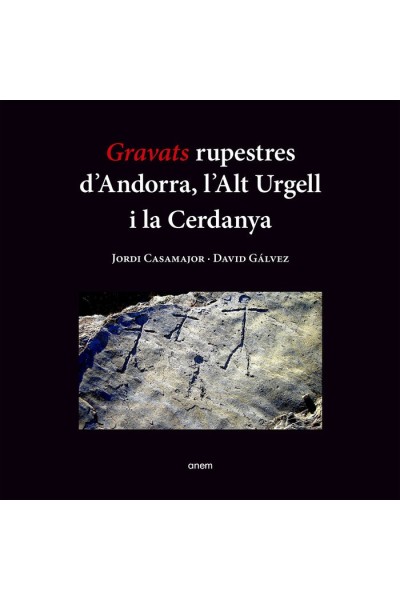 GRAVATS RUPESTRES D'ANDORRA L'ALT URGELL I LA CERDANYA