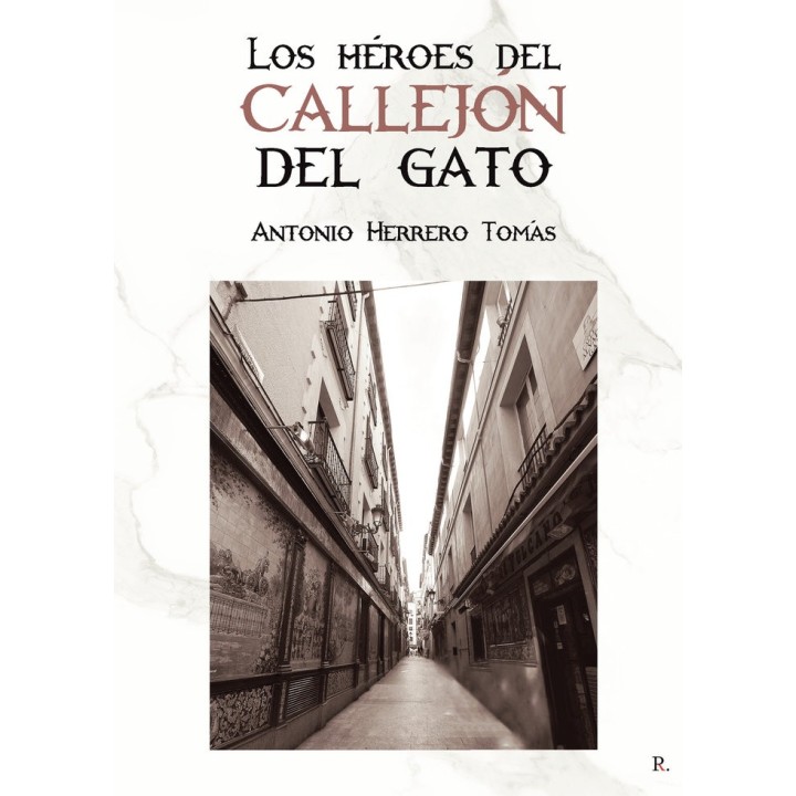 LOS HEROES DEL CALLEJON DEL GATO