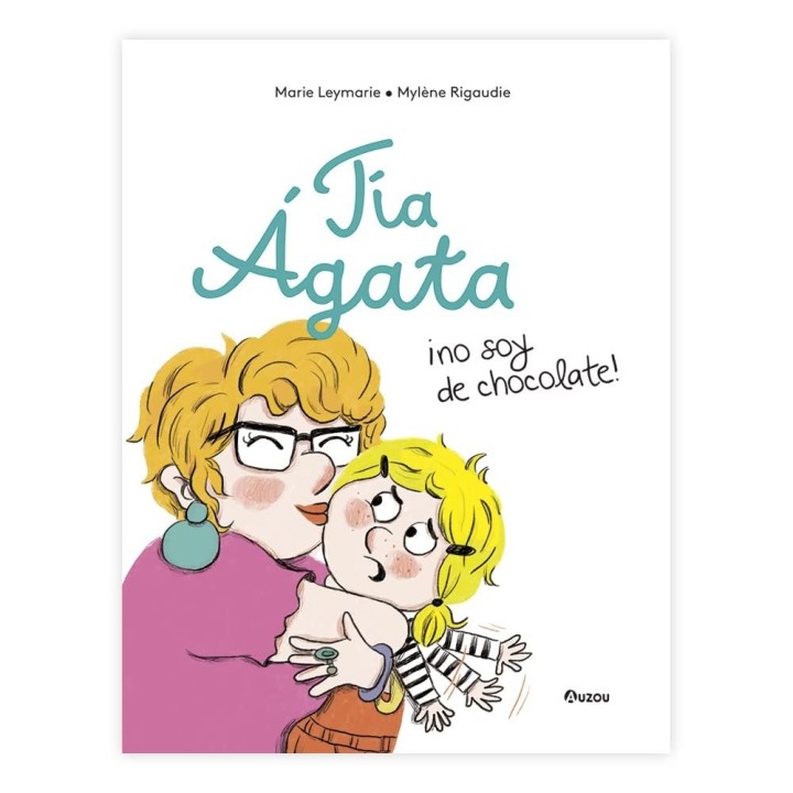 TIA AGATA NO SOY DE CHOCOLATE