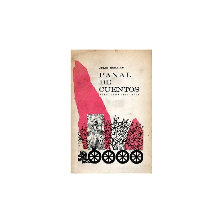 Panal De Cuentos, Seleccion 1905-1961