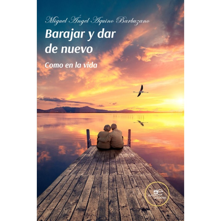 BARAJAR Y DAR DE NUEVO
