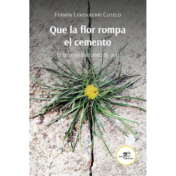 QUE LA FLOR ROMPA EL CEMENTO