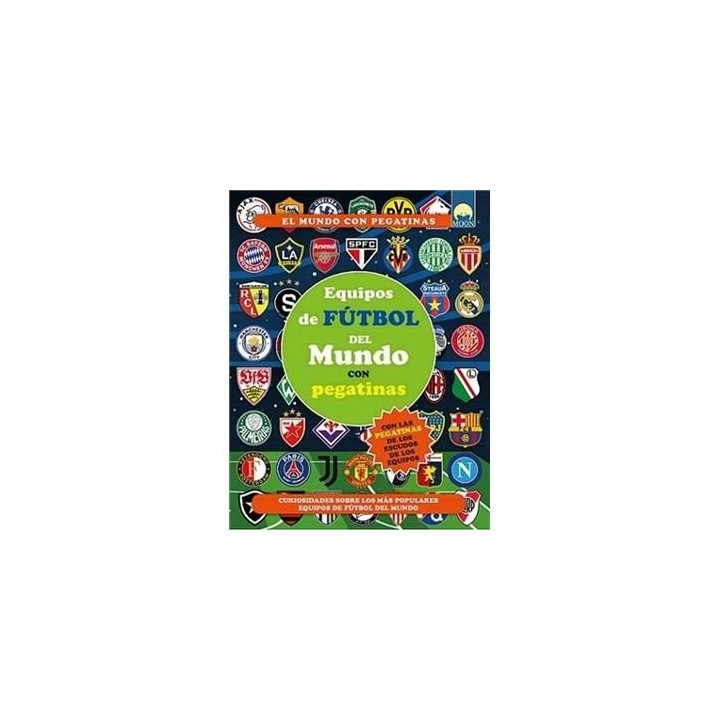EQUIPOS DE FUTBOL DEL MUNDO CON PEGATINAS