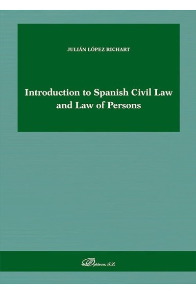 INTRODUCTION TO SPANISH CIVIL LAW AND LAW OF PERSONS