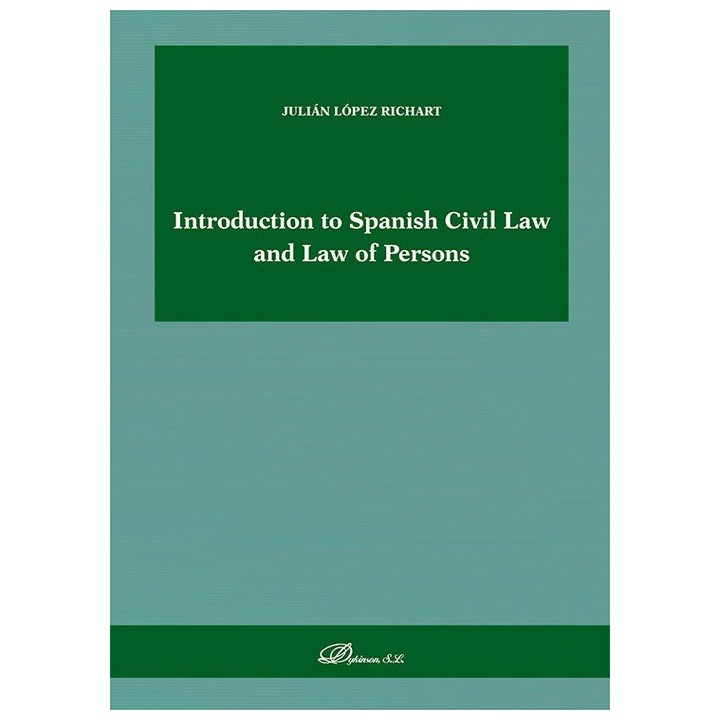 INTRODUCTION TO SPANISH CIVIL LAW AND LAW OF PERSONS