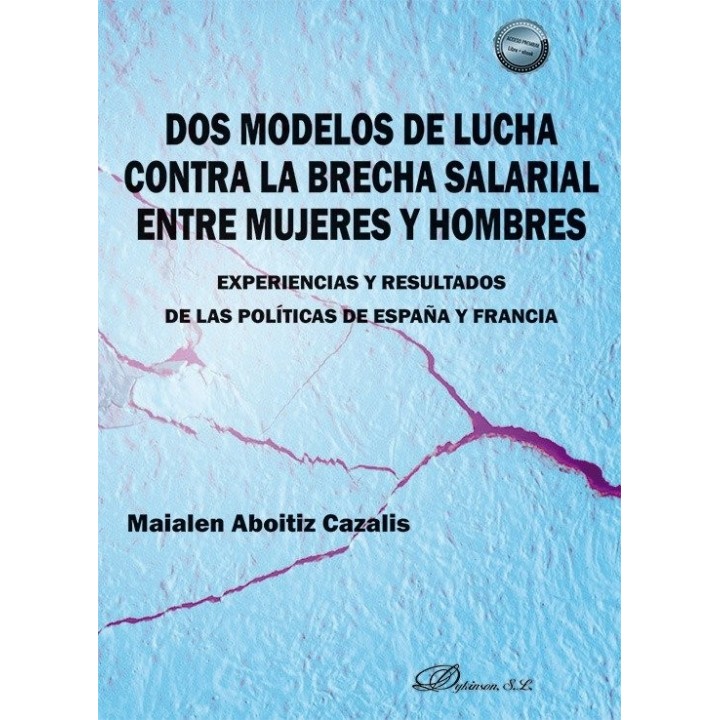 DOS MODELOS DE LUCHA CONTRA LA BRECHA SALARIAL ENTRE MUJERE