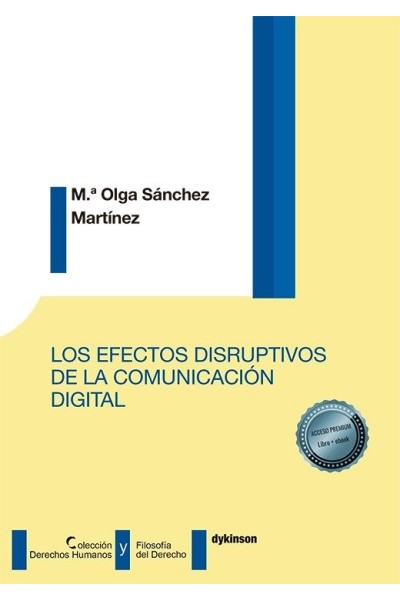 LOS EFECTOS DISRUPTIVOS DE LA COMUNICACION DIGITAL