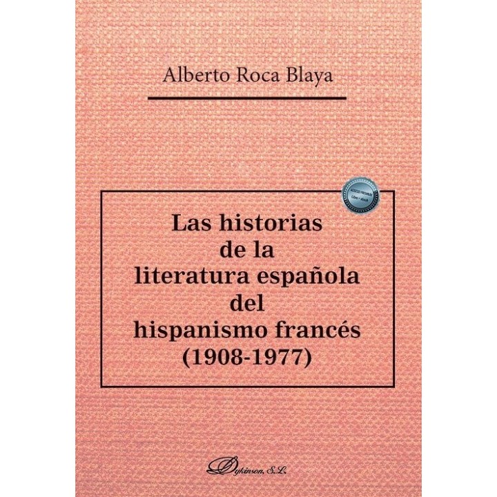 HISTORIAS DE LA LITERATURA ESPAÑOLA DEL HISPANISMO FRANCES