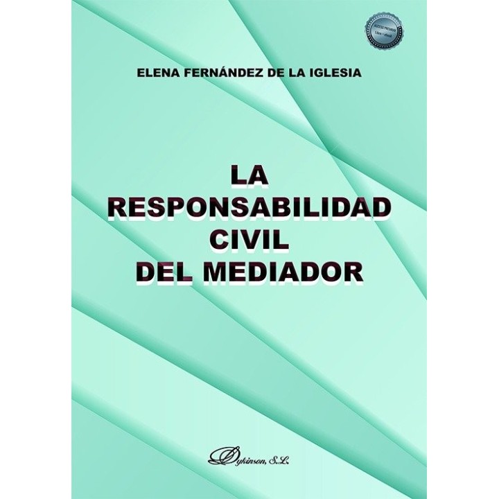 LA RESPONSABILIDAD CIVIL DEL MEDIADOR