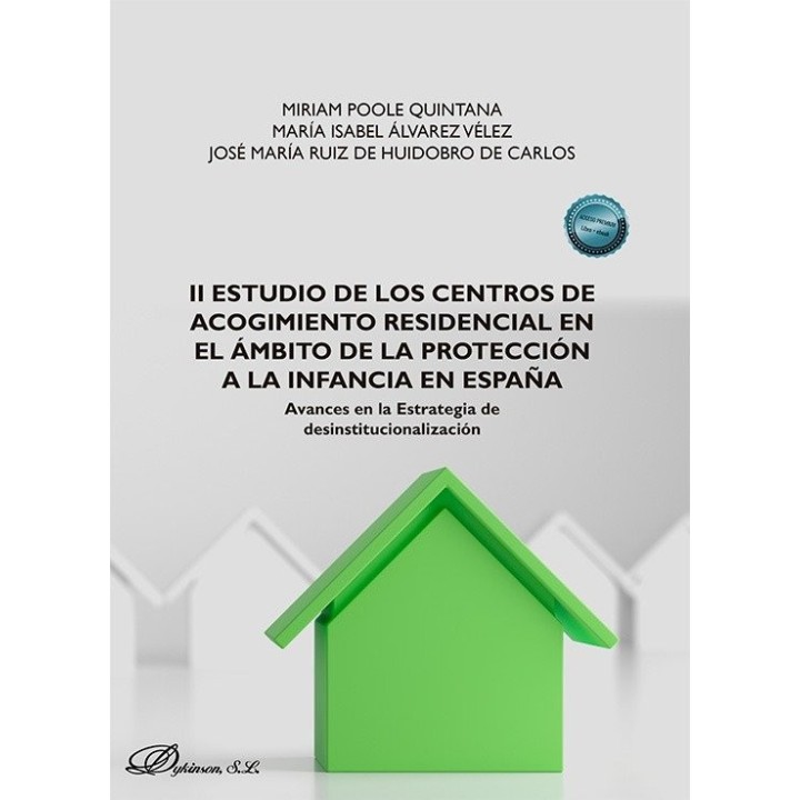 II ESTUDIO DE LOS CENTROS DE ACOGIMIENTO RESIDENCIAL EN EL