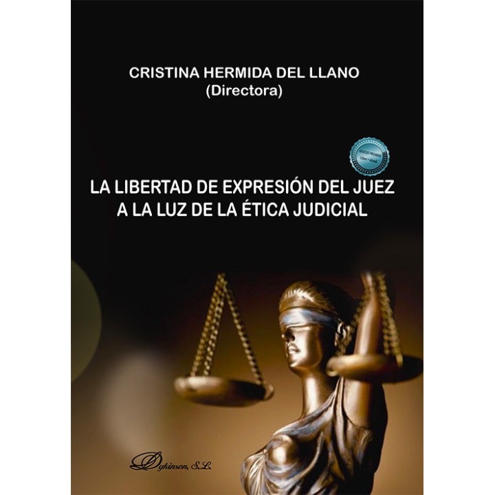 LA LIBERTAD DE EXPRESION DEL JUEZ A LA LUZ DE LA ETICA JUDI