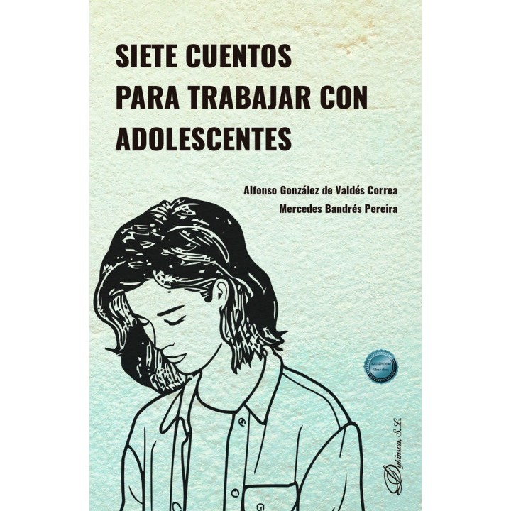 SIETE CUENTOS PARA TRABAJAR CON ADOLESCENTES