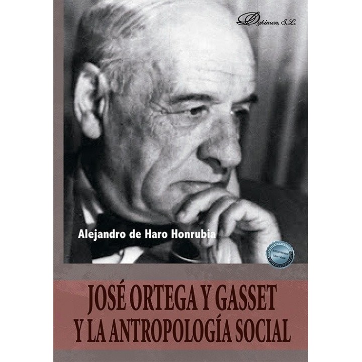 JOSE ORTEGA Y GASSET Y LA ANTROPOLOGIA SOCIAL