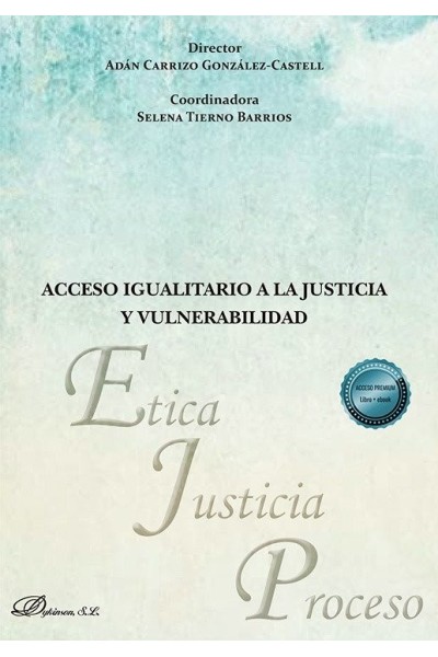 ACCESO IGUALITARIO A LA JUSTICIA Y VULNERABILIDAD