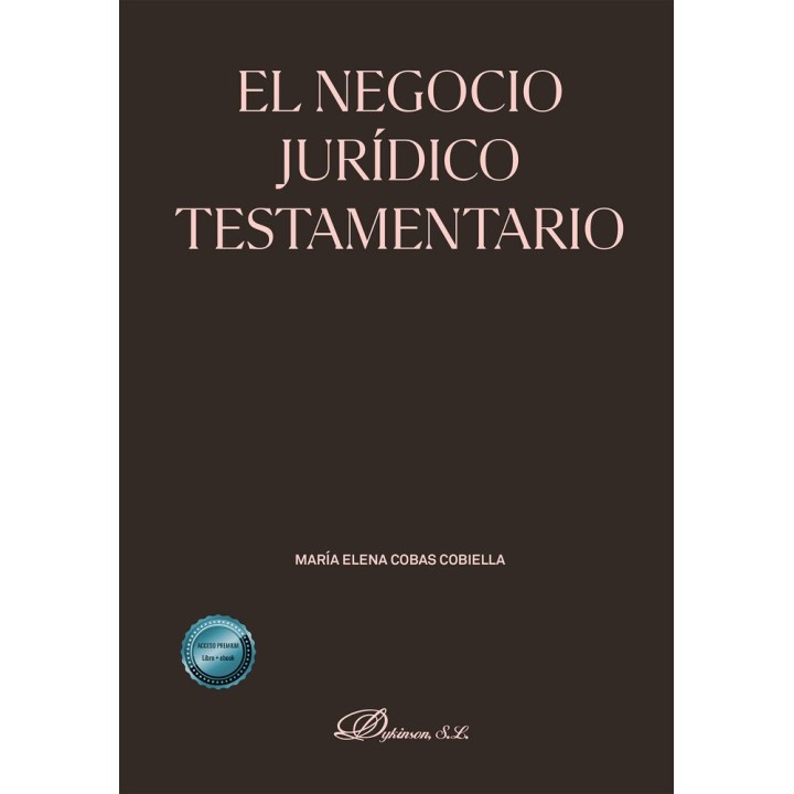 EL NEGOCIO JURIDICO TESTAMENTARIO