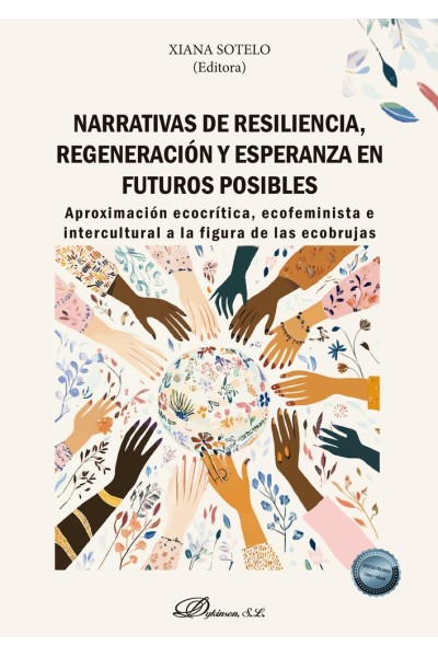 NARRATIVAS DE RESILIENCIA REGENERACION Y ESPERANZA EN FUTUR