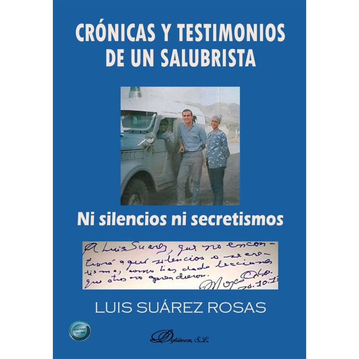 CRONICAS Y TESTIMONIOS DE UN SALUBRISTA. NI SILENCIOS NI SE