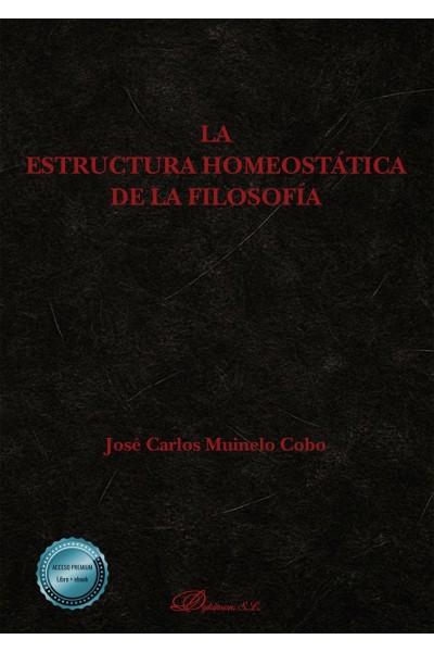LA ESTRUCTURA HOMEOSTATICA DE LA FILOSOFIA