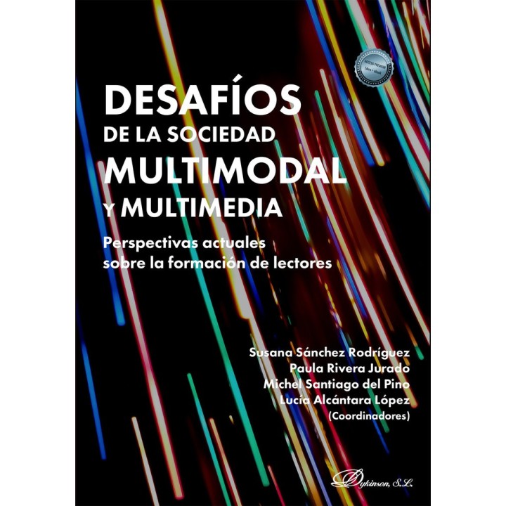DESAFIOS DE LA SOCIEDAD MULTIMODAL Y MULTIMEDIA PERSPECTIVA