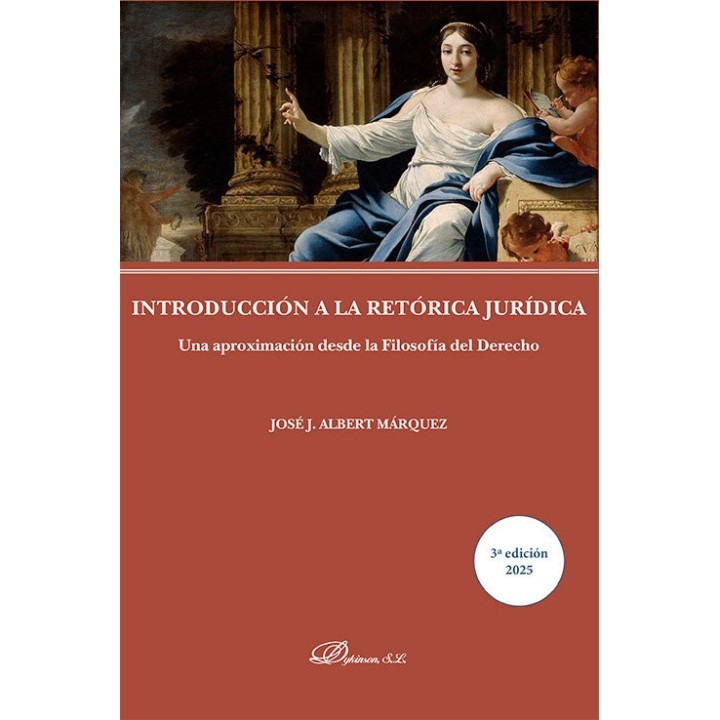 INTRODUCCION A LA RETORICA JURIDICA 3ª ED