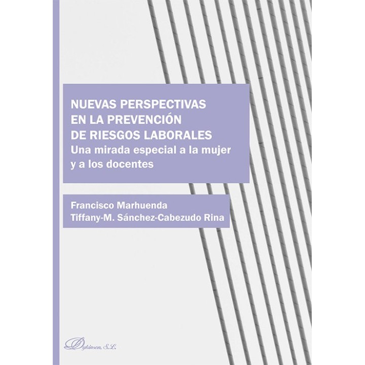 NUEVAS PERSPECTIVAS EN LA PREVENCION DE RIESGOS LABORALES
