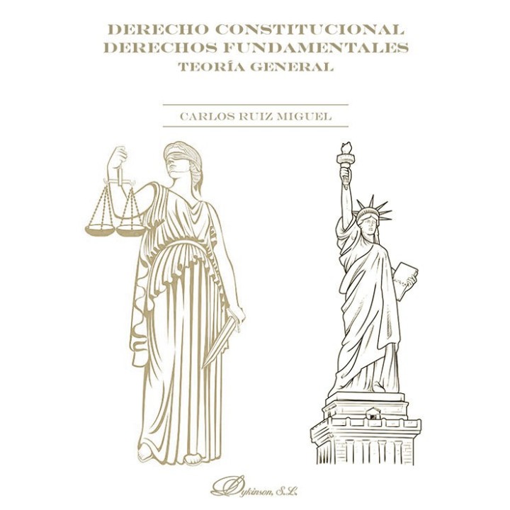 DERECHO CONSTITUCIONAL DERECHOS FUNDAMENTALES TEORIA GENERA