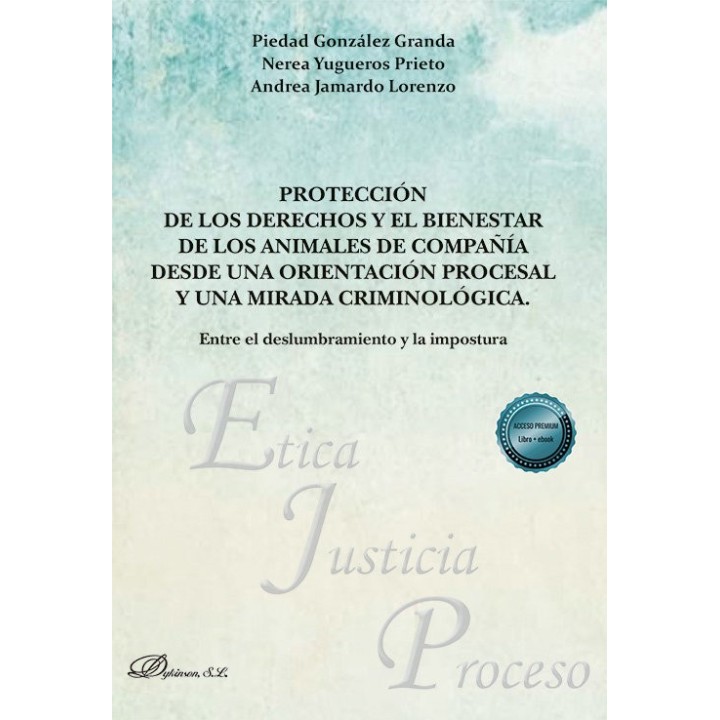 PROTECCION DE LOS DERECHOS Y EL BIENESTAR DE LOS ANIMALES D